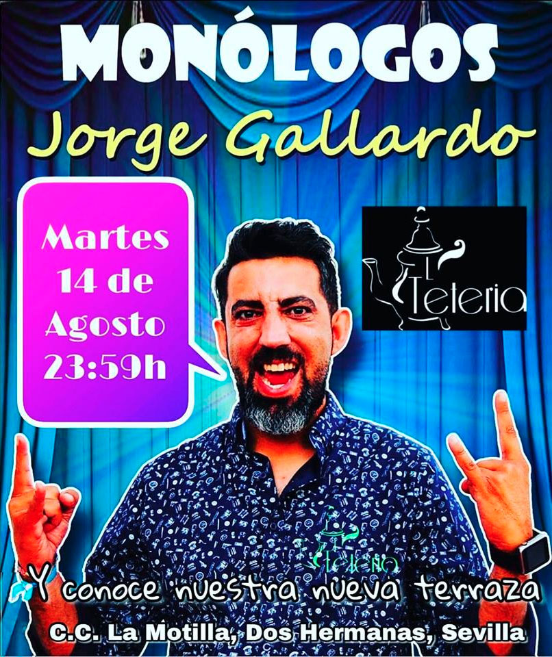 Monólogos con Jorge Gallardo en la Tetería de la Motilla