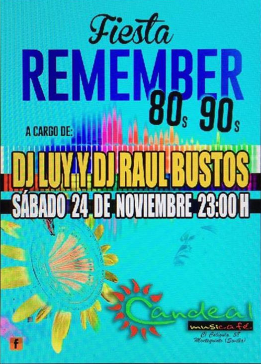 Fiesta Remember 80s y 90s en Candeal Musicafe